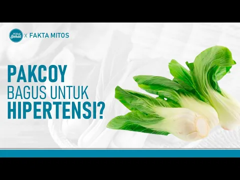 Pakcoy Cegah Hipertensi Hingga Sakit Jantung