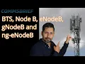 BTS Node B eNodeB gNodeB and ng-eNodeB