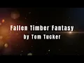 Fallen Timber Fantasy