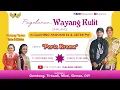 Download Lagu #LiveStreaming Wayangkulit Ki Geter Pramuji Widodo ft Ki Gadhing Pawukir Seno Saputro - PARTA KRAMA