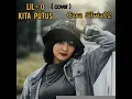 Download Lagu LIL O - KITA PUTUS COVER ( BY CACA SILVIA)