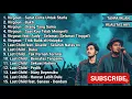 DI SINI TANPA IKLAN | Virgoun \u0026 Last Child - Full Album Terbaik 2025 | High Quality Audio