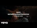 Lagu MARO - something bout tomorrow (Live Trio Version) ft. Charlotte Cardin
