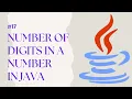 Number of Digits of a number in Java Conditional Statements in Java Eclipse IDE VS Code