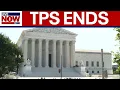BREAKING SCOTUS ends TPS for Haitian Syrian Nationals in favor of Trump