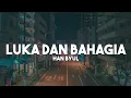 Download Lagu Han Byul - Luka Dan Bahagia | Lyrics