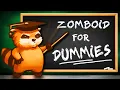 I Tried To Teach A Total Noob How To Play Project Zomboid Here s What Happened