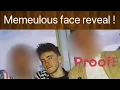 MEMEULOUS FACE REVEAL