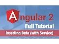 Angular 2 Tutorial 2016 - Inserting Data with Services More Routing