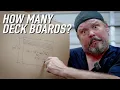 How To Figure Out How Many Deck Boards You Need Dr Decks
