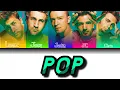 Lagu *NSYNC - POP (Dirty Pop) (Color Coded Lyrics)