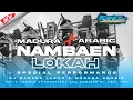 Download Lagu DJ NAMBAEN LOKAH‼️MADURA X ARABIC || SAHIT JEMBER PRODUCTIONS With GUFF RMX