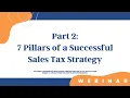 Part 2 7 Pillars of a Successful Sales Tax Strategy