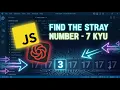 Find the Stray Number Codewars 7 Kyu JavaScript Solution