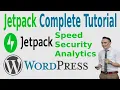 Jetpack WordPress Plugin Complete Tutorial Website speed security and analytics 2022