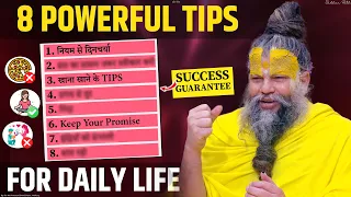 8 POWERFUL TIPS FOR DAILY LIFE || 10 Simple Daily Tips to TRANSFORM Your Life