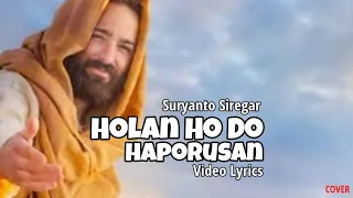 holan ho do haporusan suryanto siregar lagu rohani batak viral