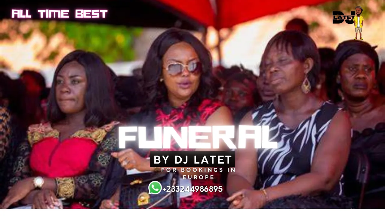 GHANA FUNERAL SONGS (That'll Make You Cry) - Amakye Dede, Nana Tuffour, Nana Ampadu, Daddy Lumba