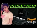 Remix Dangdut Kehilangan Cover Electone Full Bass