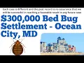300 000 Bed Bug Settlement in Ocean City MD