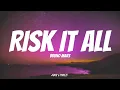 BRUNO MARS - RISK IT ALL (LYRICS)