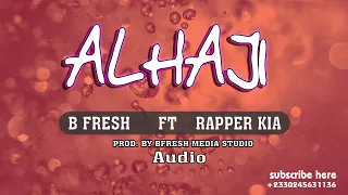 alhaji official audio