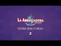 La Arrolladora Banda El Limón De René Camacho - Entre Beso Y Beso (Karaoke)