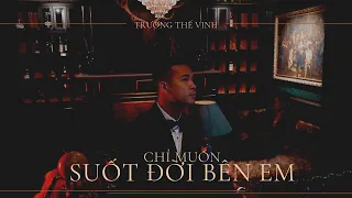 Chỉ muốn suốt đời bên em
