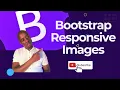 Bootstrap Responsive Images
