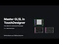 Mastering GLSL in Touc esigner Lesson 0 Parallel Computing Conceptual Foundation