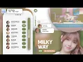 [📌] UNIS (유니스) - 'Milky Way' | Line Distribution