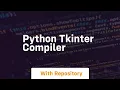 python tkinter compiler