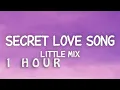 Download Lagu [1 HOUR 🕐 ] Little Mix - Secret Love Song (Lyrics) ft Jason Derulo