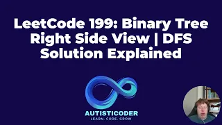 LeetCode 199 Binary Tree Right Side View DFS Solution Explained