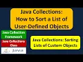 Java Collections How to Sort a List of User-Defined Objects Java Collection Framework