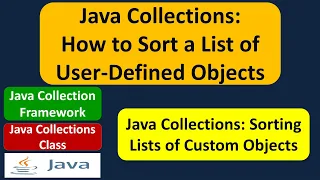 Java Collections How to Sort a List of User-Defined Objects Java Collection Framework