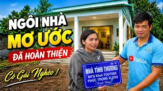 Ngôi Nhà Mơ Ước Đã Xong Cô Gái Nghèo Bật Khóc Nhận Nhà Mới