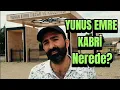 Download Lagu Yunus Emre Hazretlerinin Kabrine Yolculuk ! Büyük Keramet