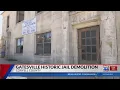 Historic Jail Demolition