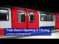 London Underground Doors Opening Closing