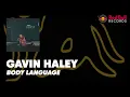 Gavin Haley - Body Language (Lyric Video)