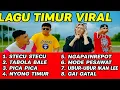 LAGU TIMUR VIRAL TERBARU