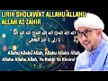 Download Lagu Sholawat Allahu Allah (Qod Kafani) Lirik Teks Arab \u0026 Latin - Az Zahir | Sholawat Az Zahir Terbaru!