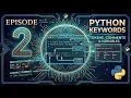 Python Variables Keywords Tokens Comments Python for Beginners Ep 2