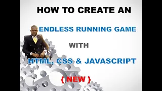 How to Create An Endless Running Game with HTML CSS and JAVASCRIPT