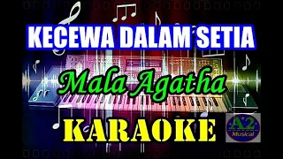 Download Mala Agatha - Kecewa Dalam Setia | Remix [Karaoke] | sx-KN7000 MP3