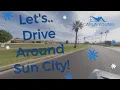 Let s Drive Around Sun City Arizona