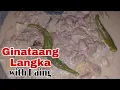 Download Lagu GINATAANG LANGKA with DAING | Lutong bahay | Bulai TV