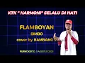 Download Lagu FLAMBOYAN ( Bimbo ) cover by Bambang S.
