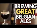 How to BREW YOUR BEST BELGIAN-STYLE BEERS Deep Dive